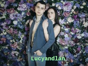 Lucyandlan