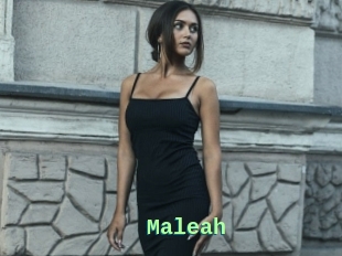 Maleah