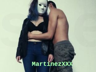 MartinezXXX