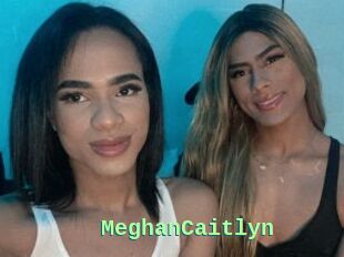 MeghanCaitlyn