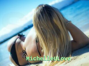 MichelleULove