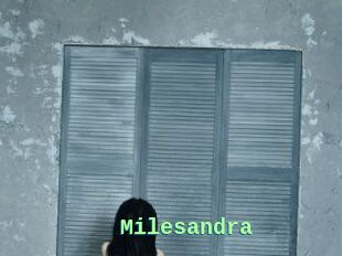 Milesandra