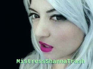 MistressShannaTrash