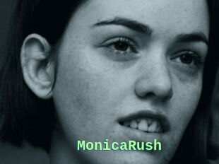 MonicaRush