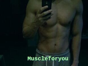 Muscleforyou