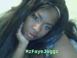 MzFayeJuggz