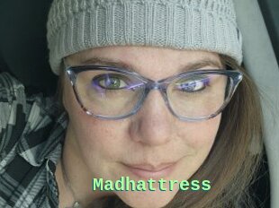 Madhattress