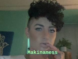 Makinamess