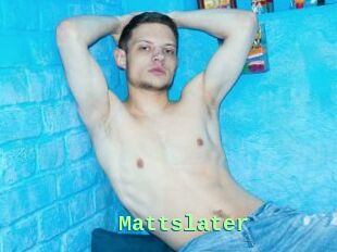 Mattslater