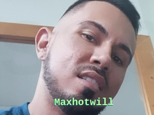 Maxhotwill