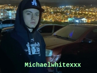 Michaelwhitexxx