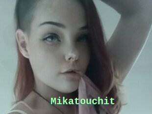 Mikatouchit