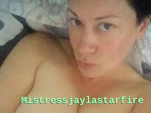 Mistressjaylastarfire