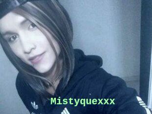 Mistyquexxx