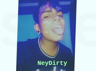 NeyDirty