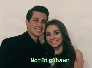 NotBigShawn