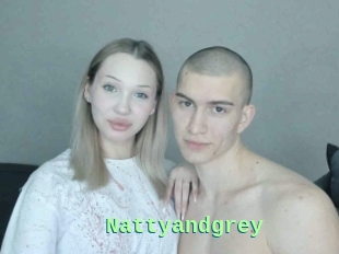 Nattyandgrey