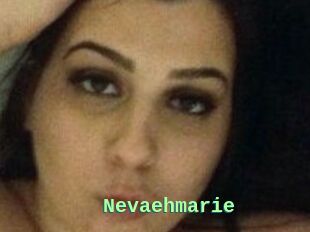 Nevaehmarie