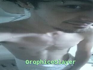 OrophiceSlayer