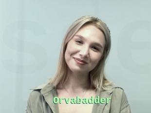 Orvabadder