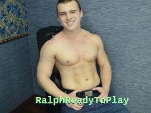 RalphReadyToPlay