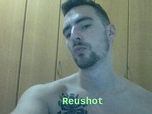 Reushot