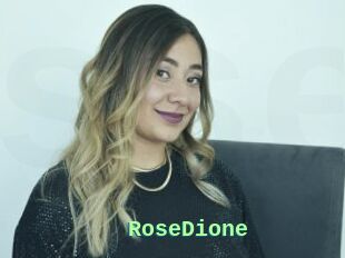 RoseDione