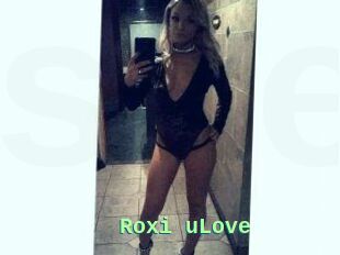 Roxi_uLove