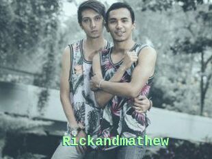 Rickandmathew