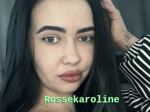 Rossekaroline