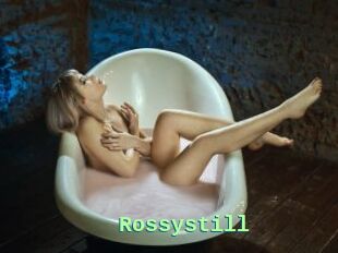 Rossystill