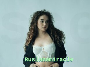 Ruslanamiracle