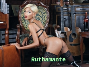 Ruthamante