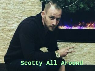 Scotty_All_Around