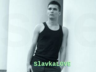 SlavkaLOVE