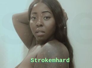 Strokemhard