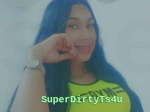 SuperDirtyTs4u