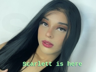 Scarlett_is_here