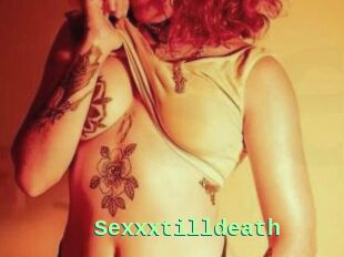 Sexxxtilldeath