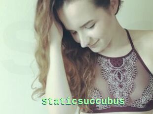 Staticsuccubus