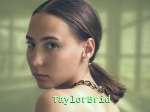 TaylorBrid