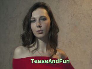 TeaseAndFun