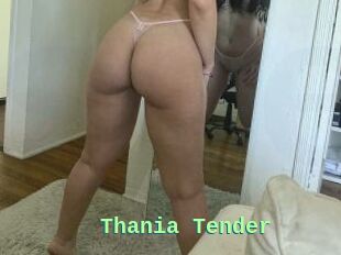 Thania_Tender