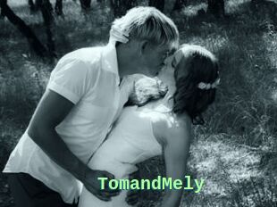 TomandMely