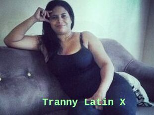 Tranny_Latin_X