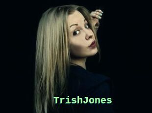 TrishJones