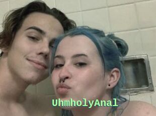 UhmholyAnal