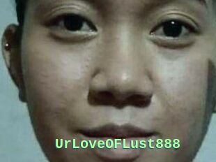 Ur_Love_OF_Lust888