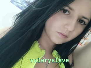 Valeryslave