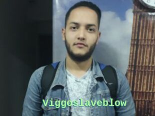 Viggoslaveblow